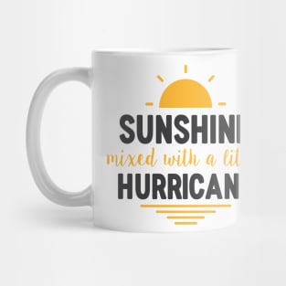 Sunshine Mixed with Hurricane Type of Girl Mug